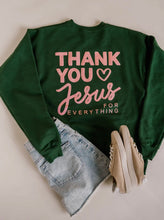 thank you Jesus sweatshirt