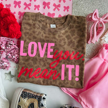 love you, mean it tee