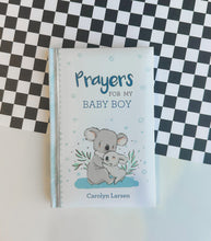 prayers for my baby - girl + boy